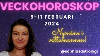 Sophias Astrologi ⭐Veckohoroskop 511 feb 2024⭐NYMÅNE I VATTUMANNEN❤️ [upl. by Melcher752]