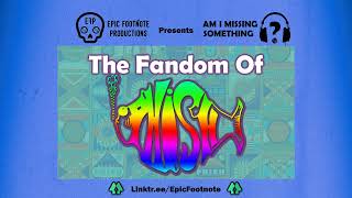 Phish Fandom  “Am I Missing Something”  Epic Footnote Productions [upl. by Raimes]