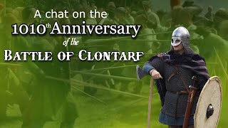 Battle of Clontarf 1010th Anniversary chat [upl. by Chong856]