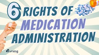 6 Rights of Medication Administration Nursing Pharmacology [upl. by Ottavia865]