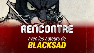 Rencontre avec les créateurs de BLACKSAD [upl. by Arreis]