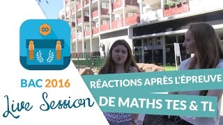 Bac 2016  les réactions après lépreuve de Maths TES et TL [upl. by Hajidahk]