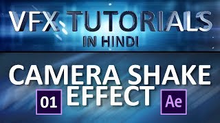 01 VFX Tutorials in Hindi  Camera Shake effect  Directional Blur effects in after effects [upl. by Balfour906]