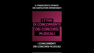 I concorrenti dei concorsi musicali [upl. by Reena]