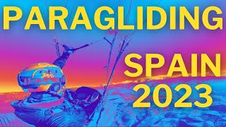 Paragliding trip Spain 2023 [upl. by Yelsa]