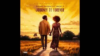 SHENKY ft MACKY 2  Journey to Forever [upl. by Bluh471]