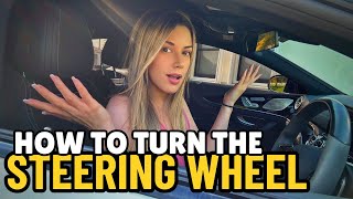 How To Turn The Steering Wheel Tutorial for Beginners [upl. by Landis]