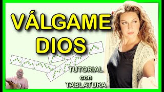 VÁLGAME DIOS  TUTORIAL de GUITARRA con TABLATURA✅  NIÑA PASTORI  QUIERO QUE ME BESES [upl. by Neelik]