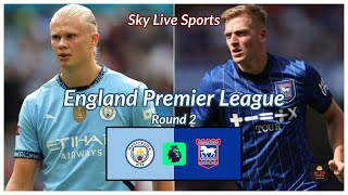 Man City vs Ipswich A Premier League Clash  Live Stream Scores and Predictions epl live r2 [upl. by Thatcher]