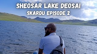 The Ultimate Beauty Deosai National Park Documentary  Sheosar Lake Deosai National Park Skardu gb [upl. by Anai]