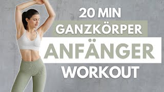 20 MIN Ganzkörper Anfänger Workout  ohne Equipment  für Zuhause ohne springen  Tina Halder [upl. by Dammahum]