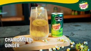 Mocktail  Chamomile Ginger  Canada Dry® Ginger Ale [upl. by Lombardo]