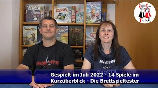 Gespielt im Juli 2022  14 Spiele im Kurzüberblick  Brettspiel  Die Brettspieltester [upl. by Enylecoj]