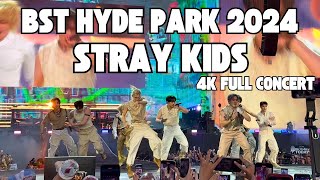 4K STRAY KIDS LONDON BST HYDE PARK  Full Concert Experience 2024 [upl. by Enajharas]