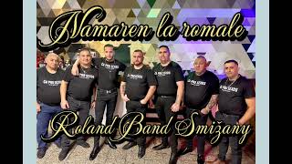 Roland band Smižany ✖️ Namaren la romale [upl. by Leoni]