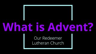 What is Advent [upl. by Marcell]