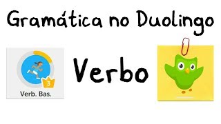 Verbo – Gramática no Duolingo [upl. by Dart804]