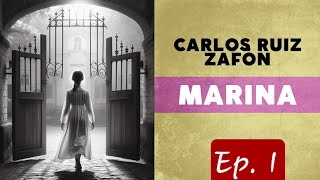 Audiolibro  Marina  Carlos Ruiz Zafón  Ep 1 [upl. by Sindee]