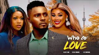 WHO TO LOVE  MAURICE SAM CHIOMA NWAOHA UCHE MONTANA 2023 NIGERIAN MOVIE [upl. by Revolc]