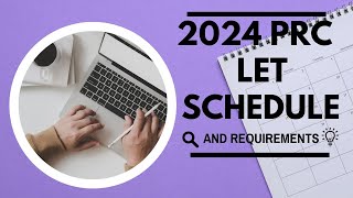 2024 PRC LET Schedule and Requirements [upl. by Javier543]