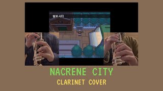 Nacrene City Clarinet Cover [upl. by Abrahan]