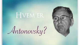 Hvem er Aaron Antonovsky [upl. by Ziza]