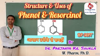 Structure and Uses of Phenol and Resorcinol  BP 301T [upl. by Collar339]