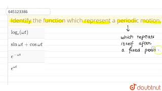 Identify the function which represent a periodic motion  CLASS 12  OSCILLATIONS  PHYSICS [upl. by Barris603]