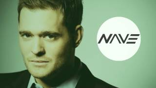 Michael Bublé  Feeling Good Nave Remix [upl. by Neelrihs]