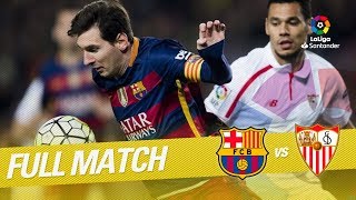 Full Match FC Barcelona vs Sevilla FC LaLiga 20152016 [upl. by Ebeohp]