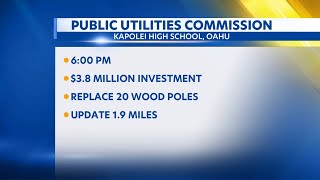 Hawaii Public Utilities Commission to host public hearing in Kapolei [upl. by Gothar]