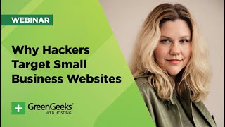 Why Hackers Target Small Business Websites and what you can do about it [upl. by Neuberger]