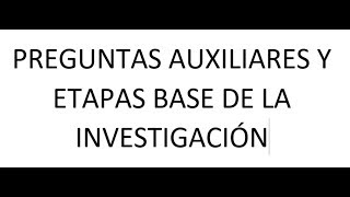 2 metodologia de la investigacion preguntas auxiliares y etapas de investigacion [upl. by Eedna538]