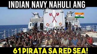 BREAKING NEWS INDIAN NAVY NAHULI na ang mga PIRATES [upl. by Neelyam]