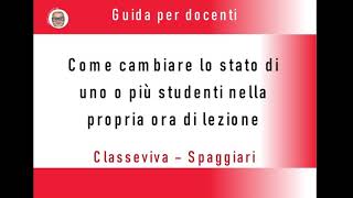 Modificare lo stato di uno o più studenti nella propria ora di lezione  registro Classeviva [upl. by Heimlich185]