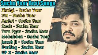 Sucha Yaar All Songs 2022  Sucha Yaar Jukebox  Sucha Yaar Collection Non Stop Hits  Punjabi Mp3 [upl. by Elyr928]