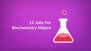 12 Jobs for Biochemistry Majors [upl. by Ahsoyem]