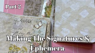 Junk Journal With Me Part 2  Making the Junk Journal Signatures amp Ephemera [upl. by Keynes]