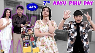 QnA AAYU PIHU DAY  7 years Celebration  Questions Answers  Aayu and Pihu Show [upl. by Shimberg]