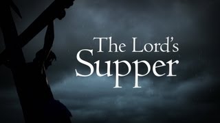 The Truth About The Lords Supper [upl. by Christiane]