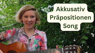 Akkusativ Präpositionen Song [upl. by Eikcuhc132]