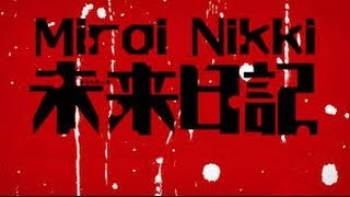 Mirai Nikki Opening 1 Full AMV HD [upl. by Anemolif]