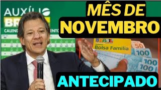 Saiu o CALENDÁRIO OFICIAL DE NOVEMBRO BOLSA FAMÍLIA 2024 AUXÍLIO BRASIL VAI ANTECIPAR Saiba AGORA [upl. by Zarla]