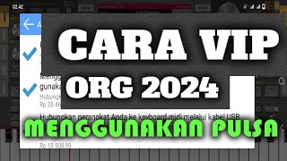 Cara Beli VIP ORG 2024 Menggunakan pulsa [upl. by Nevada]