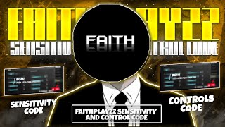 FAITHPLAYZ SENSITIVITY AND CONTROL CODE  FAITHPLAYZ SENSITIVITY  BGMI FAITHPLAYZ SENSITIVITY [upl. by Thurber]