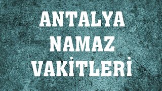 Antalya Namaz Vakitleri [upl. by Alex]