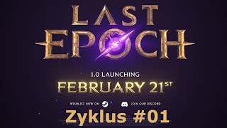 Willkommen zu einer neuen Zeitrechnung in  Last Epoch 10 –♻️Zyklus 01  Lets Play Deutsch [upl. by Gibun640]