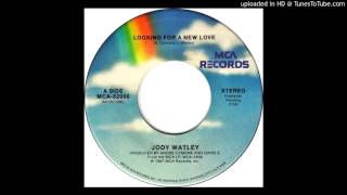 Jody Watley  Looking For A New Love Single Version [upl. by Ysiad]