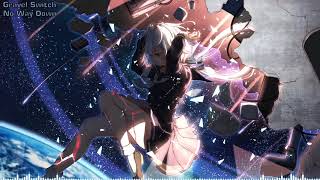 Nightcore  No Way Down [upl. by Ahseid]