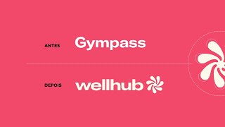 ANÁLISE DO REBRANDING DA GYMPASS PARA WELLHUB  Pedro Panetto [upl. by Bronnie]